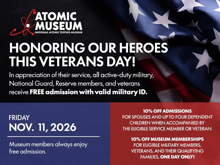 Atomic Access – Free Admission for Active-Duty Military & Veterans